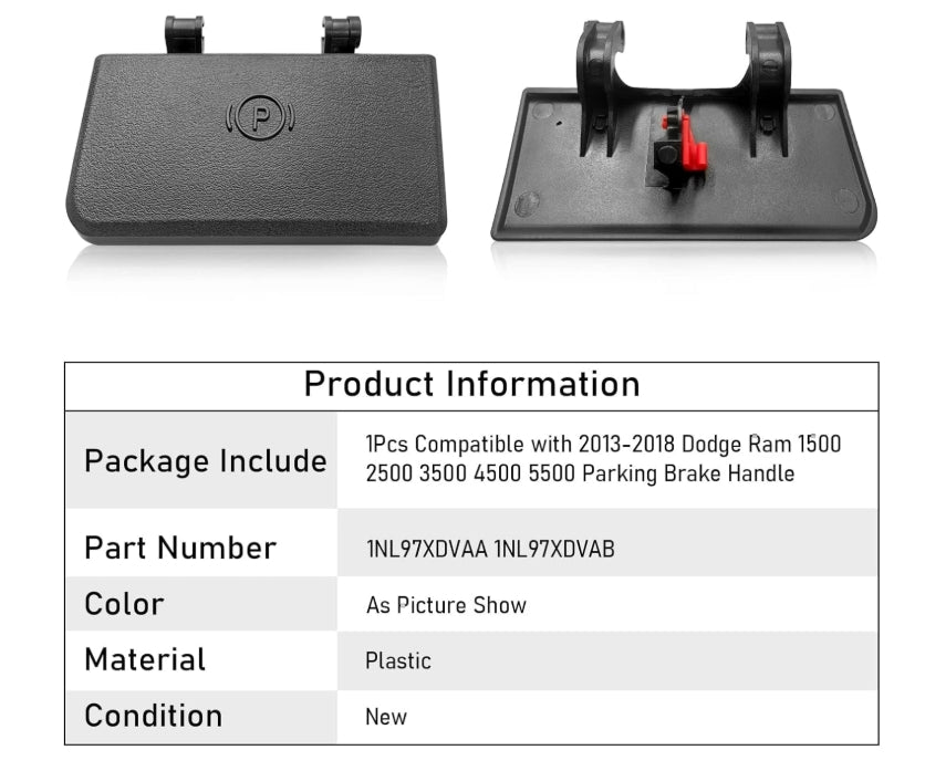 Aftermarket Parking Brake Handle 1NL97DX9AC Replacement for Ram 1500/2500/3500 (2013–2019) مقبض فرامل يد بديل رقم 1NL97DX9AC متوافق مع رام 1500 / 2500 / 3500 موديل